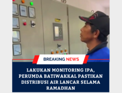 Lakukan Monitoring IPA, Perumda Batiwakkal Pastikan Distribusi Air Lancar Selama Ramadhan