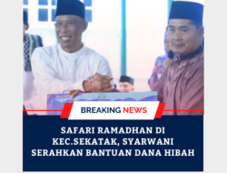 Safari Ramadhan di Kec.Sekatak, Syarwani Serahkan Bantuan Dana Hibah