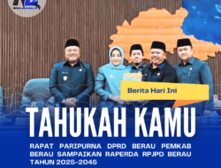 Rapat paripurna DPRD Berau, Pemkab Berau Sampaikan Raperda RPJPD Berau Tahun 2025-2045