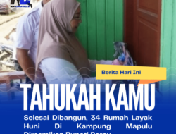 Selesai Dibangun, 34 Rumah Layak Huni Di Kampung Mapulu Diresmikan Bupati Berau
