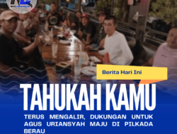 Terus Mengalir, Dukungan Untuk Agus Uriansyah Maju di Pilkada Berau