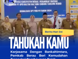 Kerjasama Dengan Bankaltimtara, Pemkab Berau Beri Kemudahan Transaksi Pembayaran Pajak