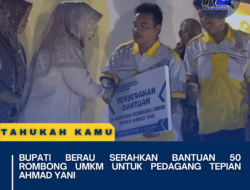 Bupati Berau Serahkan Bantuan 50 Rombong UMKM Untuk Pedagang Tepian Ahmad Yani