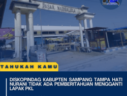 Diskopindag Kabupaten Sampang Tanpa Hati Nurani Tidak Ada Pemberitahuan Mengganti Lapak PKL