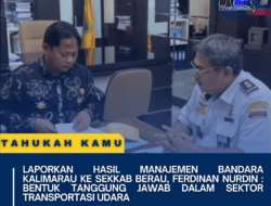 Laporkan Hasil Manajemen Bandara Kalimarau Ke Sekkab Berau, Ferdinan Nurdin : Bentuk Tanggung Jawab Dalam Sektor Transportasi Udara