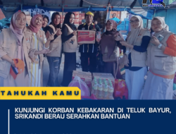 Kunjungi Korban Kebakaran di Teluk Bayur, Srikandi Berau Serahkan Bantuan