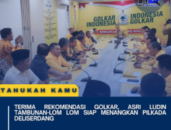 Terima Rekomendasi Golkar, Asri Ludin Tambunan-Lom Lom Siap Menangkan Pilkada Deliserdang