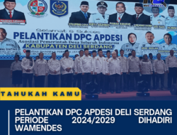 Pelantikan DPC APDESI Deli Serdang Periode 2024/2029 Dihadiri Wamendes
