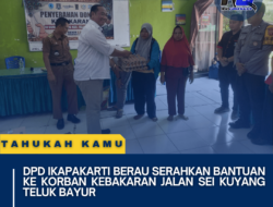 DPD Ikapakarti Berau Serahkan Bantuan Ke Korban Kebakaran Jalan Sei Kuyang Teluk Bayur
