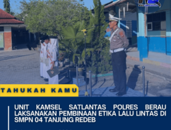 Unit Kamsel Satlantas Polres Berau Laksanakan Pembinaan Etika Lalu Lintas di SMPN 04 Tanjung Redeb