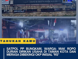 Satpol PP Bungkam, Warga: Mak Ropo Durian Dirikan Usaha di Taman Kota Dan Merasa Dibekingi OKP Inisial “RS”