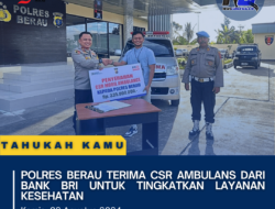 Polres Berau Terima CSR Ambulans dari Bank BRI untuk Tingkatkan Layanan Kesehatan