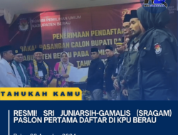 RESMI! Sri Juniarsih-Gamalis (SraGam) Paslon Pertama Daftar di KPU Berau