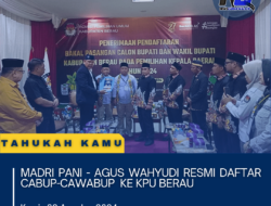 Madri Pani – Agus Wahyudi Resmi Daftar Cabup-Cawabup  Ke KPU Berau
