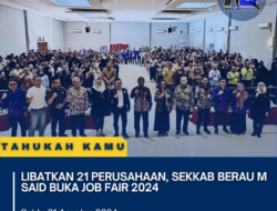 Libatkan 21 Perusahaan, Sekkab Berau M Said Buka Job Fair 2024