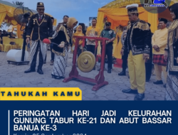 Peringatan Hari Jadi Kelurahan Gunung Tabur Ke-21 dan Abut Bassar Banua Ke-3