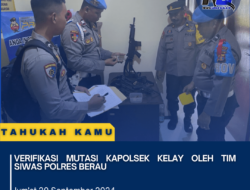 Verifikasi Mutasi Kapolsek Kelay oleh Tim Siwas Polres Berau