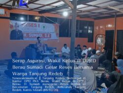 Serap Aspirasi, Wakil Ketua II DPRD Berau Sumadi Gelar Reses Bersama Warga Tanjung Redeb
