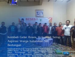 Kembali Gelar Reses , H Sumadi Serap Aspirasi Warga Kelurahan Sei Bedungun