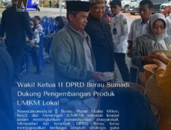 Wakil Ketua II DPRD Berau Sumadi Dukung Pengembangan Produk UMKM Lokal 