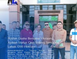 Poktan Usaha Bersama Meraang Ajukan Status Quo Sidang Sengketa Lahan 1290 Hektare