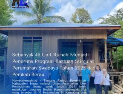 Sebanyak 46 Unit Rumah Menjadi Penerima Program Bantuan Stimulan Perumahan Swadaya Tahun 2025 dari Pemkab Berau