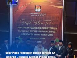 Gelar Pleno Penetapan Paslon Terpilih, Sri Juniarsih – Gamalis Kembali Pimpin Berau 2025-2030