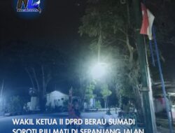 Wakil Ketua II DPRD Berau Sumadi Soroti PJU Mati di Sepanjang Jalan Milono