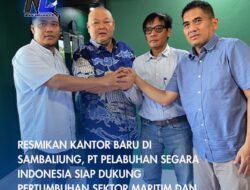 Resmikan Kantor Baru di Sambaliung, PT Pelabuhan segara indonesia Siap Dukung Pertumbuhan Sektor Maritim dan Logistik di Kalimantan