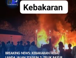 BREAKING NEWS: Kebakaran Hebat Landa Jalan Stasiun 2, Teluk Bayur Berau