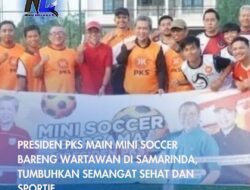 Presiden PKS Main Mini Soccer Bareng Wartawan di Samarinda, Tumbuhkan Semangat Sehat dan Sportif