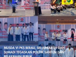 Musda VI PKS Berau, Sri Juniarsih dan Sumadi Tegaskan Politik Santun dan Pelayanan Publik