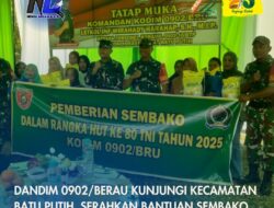 Dandim 0902/Berau Kunjungi Kecamatan Batu Putih, Serahkan Bantuan Sembako untuk Warga