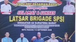 KSPSI Pasbar Dukung Penuh Latsar Brigade SPSI Angkatan 44 dan Pengukuhan Dewan Penasehat se-Sumbar 